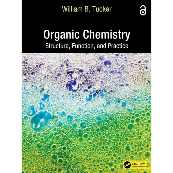 Organic Chemistry: Structure, Function, and Practice, (Paperback)