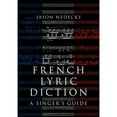 thumbnail image 1 of Pre-Owned French Lyric Diction: A Singer's Guide, (Paperback), 1 of 1