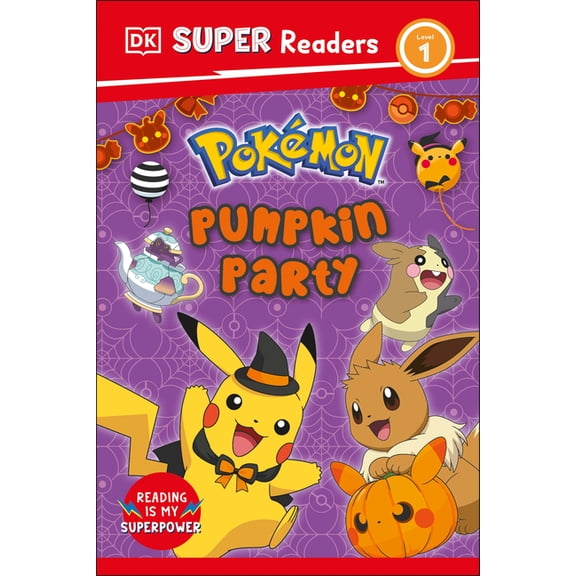 DK Super Readers DK Super Readers Level 1 Pokémon Pumpkin Party, (Hardcover)