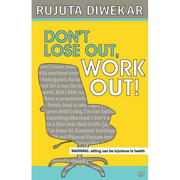 Dont Lose Out, Work Out! (Paperback)