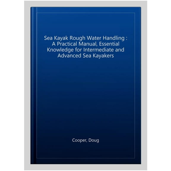 Sea Kayak Rough Water Handling