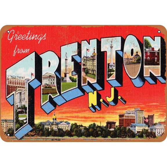 7 x 10 METAL SIGN - Greetings from Trenton NJ - Vintage Rusty Look