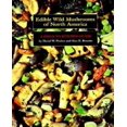 thumbnail image 1 of Edible Wild Mushrooms of North America: A Field-to-Kitchen Guide, 1 of 2