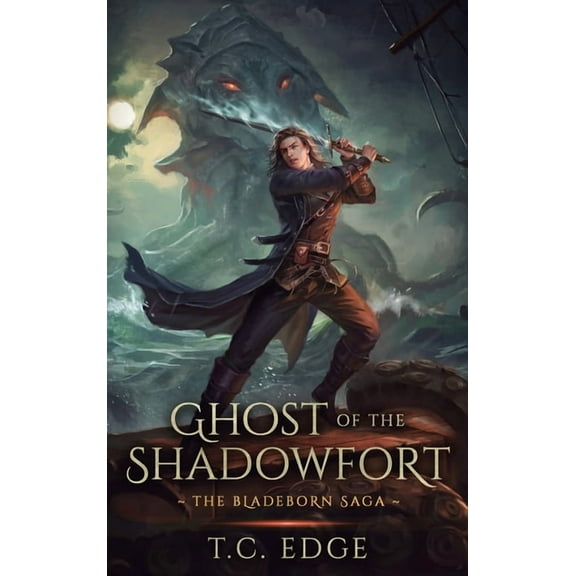 The Bladeborn Saga Ghost of the Shadowfort, Book 2, (Hardcover)