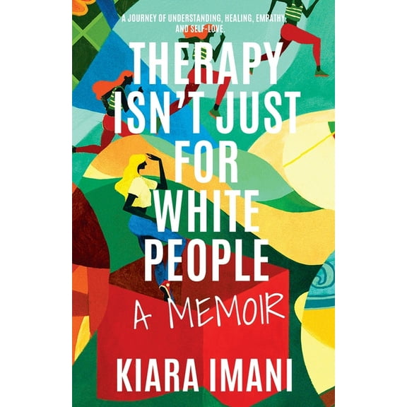 Therapy Isn't Just for White People, (Paperback)