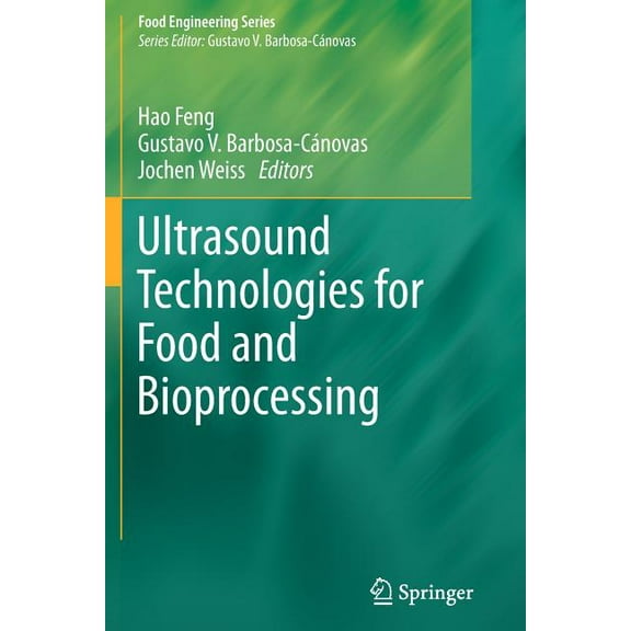Food Engineering Ultrasound Technologies for Food and Bioprocessing, (Paperback)