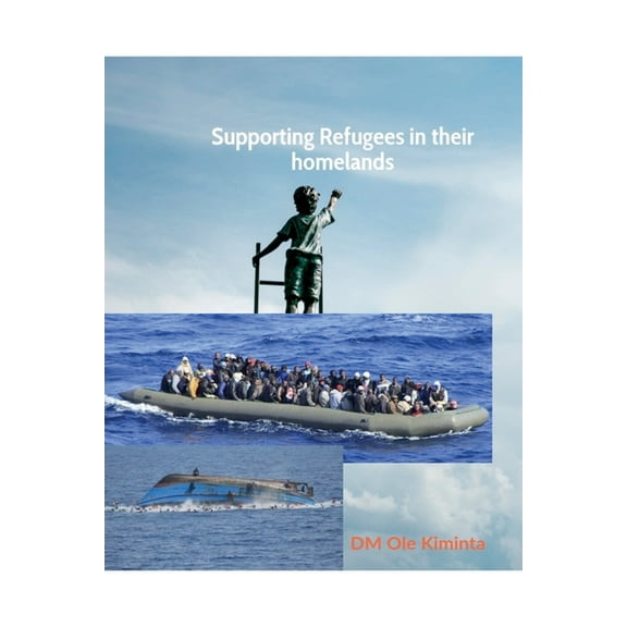 Supporting Refugees in their Homelands, (Paperback)