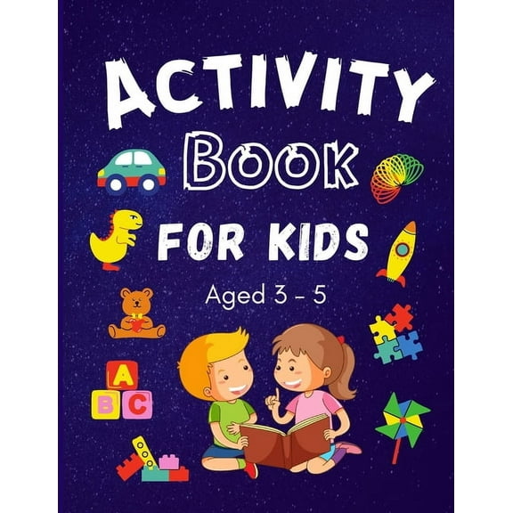 Activity Book for Kids ages 3-5: Colouring, Puzzles, Word search, Dot to Dot and mazes many more, (Paperback)