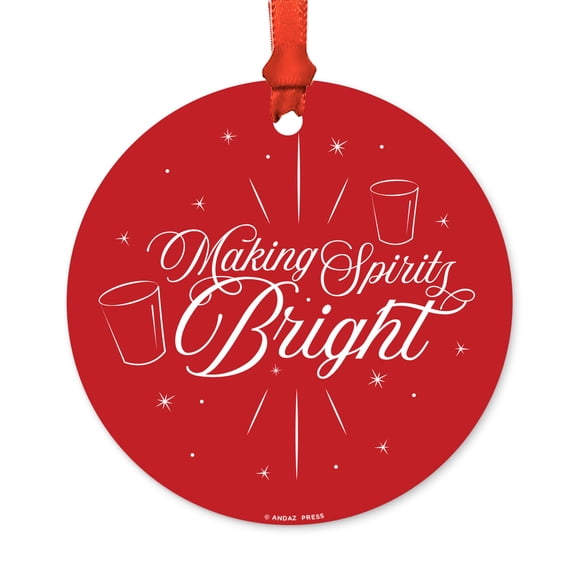 Funny Round Metal Christmas Ornament, Making Spirits Bright, Shot Glass Graphic, Includes Ribbon and Gift Bag