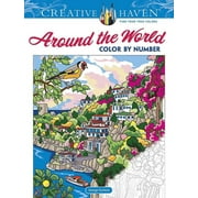 Adult Coloring Books: World & Travel: Creative Haven Around the World Color by Number (Paperback)