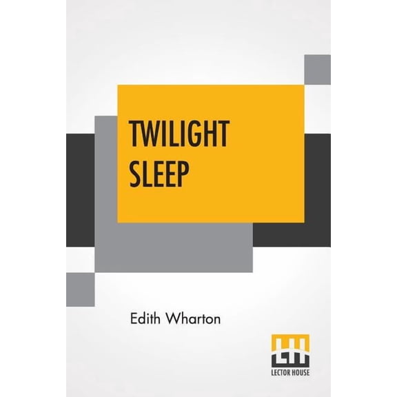 Twilight Sleep, (Paperback)