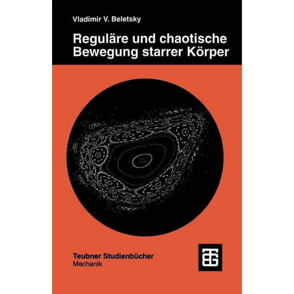 Teubner Studienbücher Physik Reguläre Und Chaotische Bewegung Starrer Körper, (Paperback)