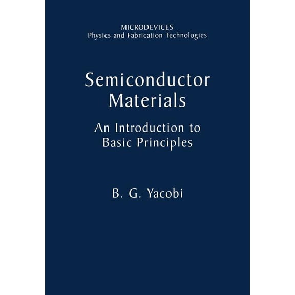 Microdevices Semiconductor Materials: An Introduction to Basic Principles, (Paperback)
