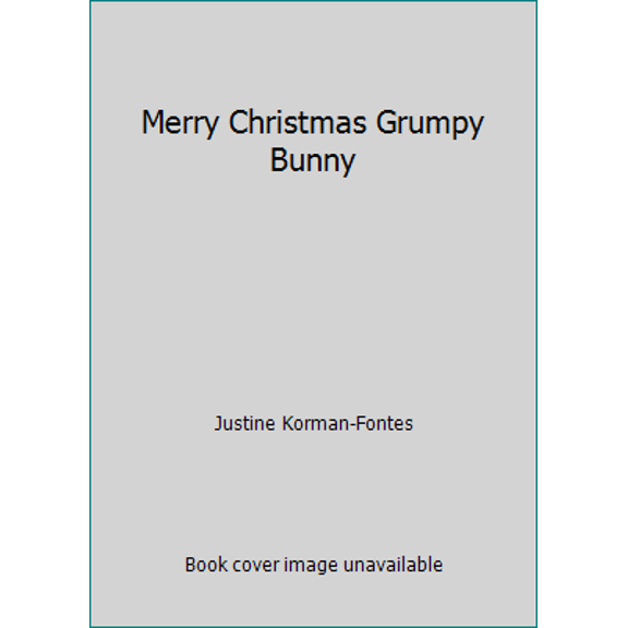 Pre-Owned Merry Christmas Grumpy Bunny (Paperback) 0816765804 9780816765805