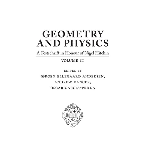 Geometry and Physics: Volume II: A Festschrift in Honour of Nigel Hitchin, (Hardcover)
