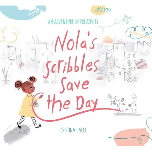 Nola's Scribbles Save the Day (Hardcover)