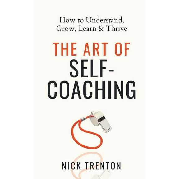 The Art of Self-Coaching (Paperback)