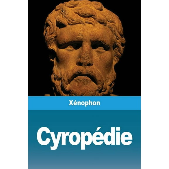 CyropÃ©die, (Paperback)