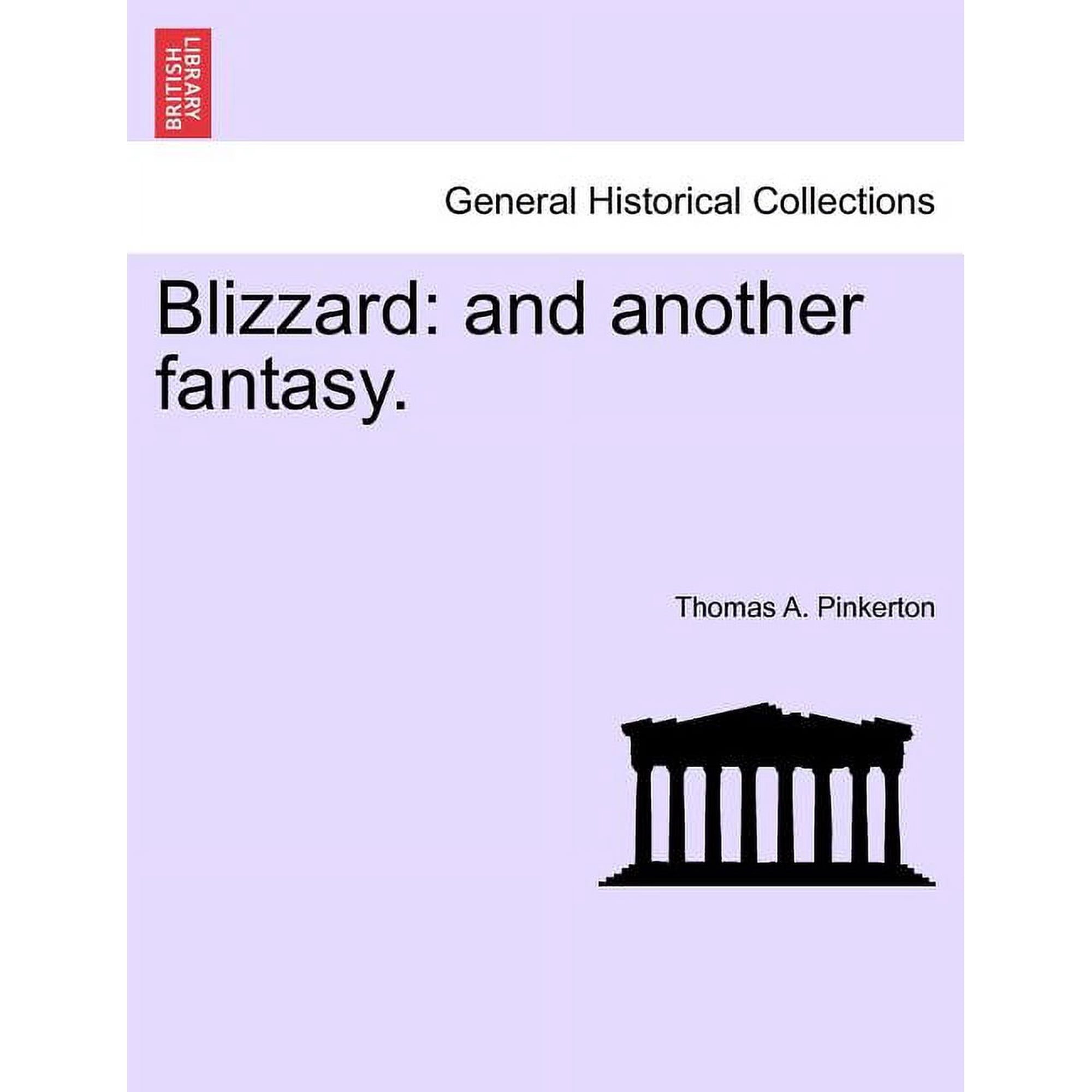 Blizzard : And Another Fantasy. (Paperback)