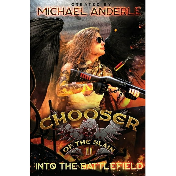 Chooser of the Slain Into The Battlefield, Book 2, (Paperback)