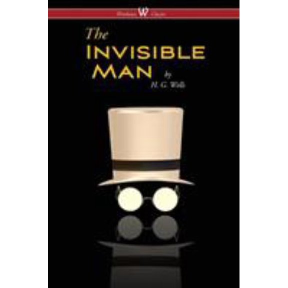 Pre-Owned The Invisible Man - A Grotesque Romance (Wisehouse Classics Edition) (Paperback) 917637212X 9789176372128