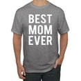 thumbnail image 1 of Wild Bobby, Best Mom Ever Mothers Day Gift, Mother's Day, Men Graphic T-Shirt, Heather Grey, 5XL, 1 of 3
