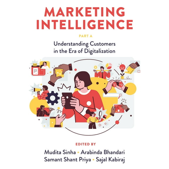 Marketing Intelligence, Part a: Understanding Customers in the Era of Digitalization, (Hardcover)