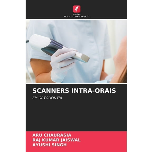 Scanners Intra-Orais, (Paperback)