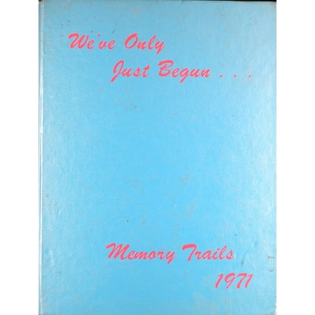 (Custom Reprint) Yearbook: 1971 La Sierra College Prep School - Memory Trails Yearbook (Arlington, CA)