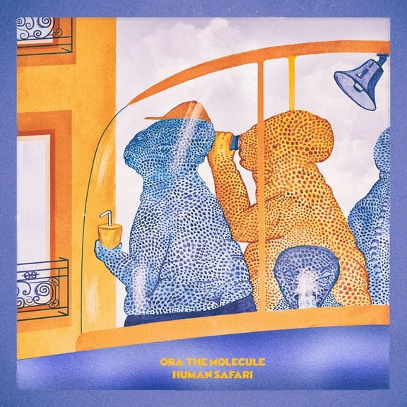 Ora The Molecule - Human Safari - Vinyl