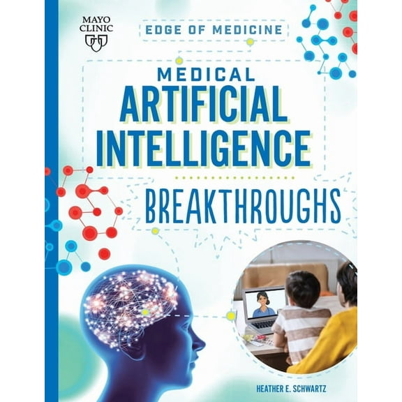 Edge of Medicine Medical Artificial Intelligence Breakthroughs, (Hardcover)
