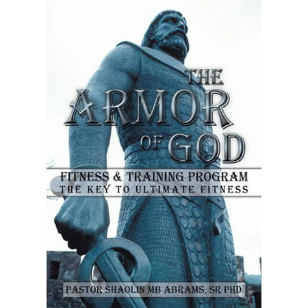 The Armor of God Fitness & Training Program - (Best Fitness Training Programs)