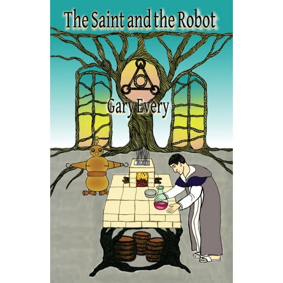 The Saint and the Robot, (Paperback)