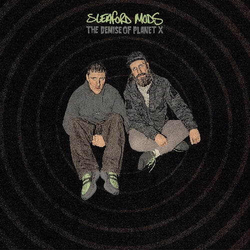 Sleaford Mods - The Demise of Planet X - Music & Performance - Vinyl
