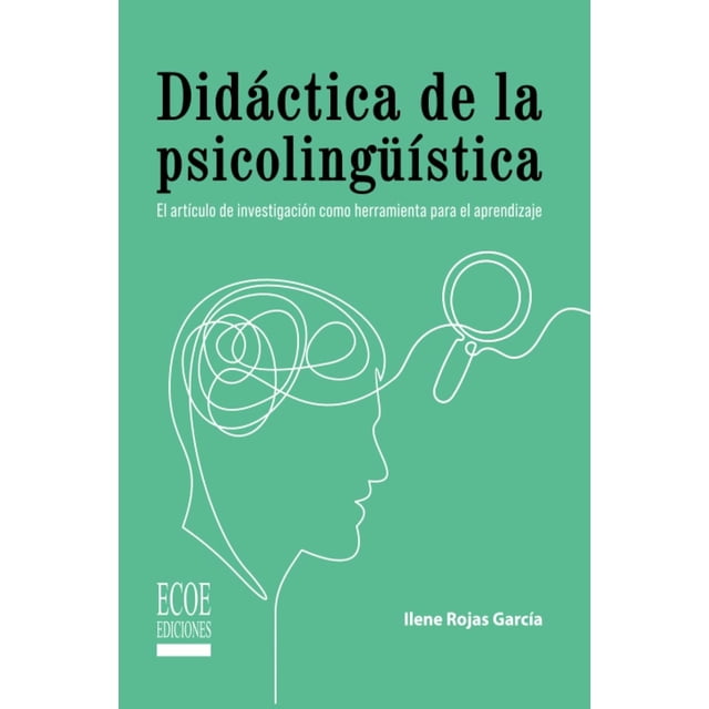 Didáctica de la psicolingüística. El artículo de investigación como herramienta para el aprendizaje