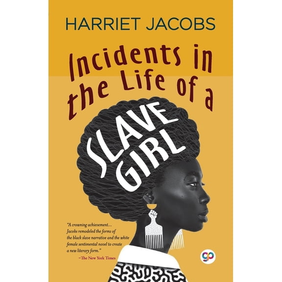 Incidents in the Life of a Slave Girl (General Press), (Paperback)