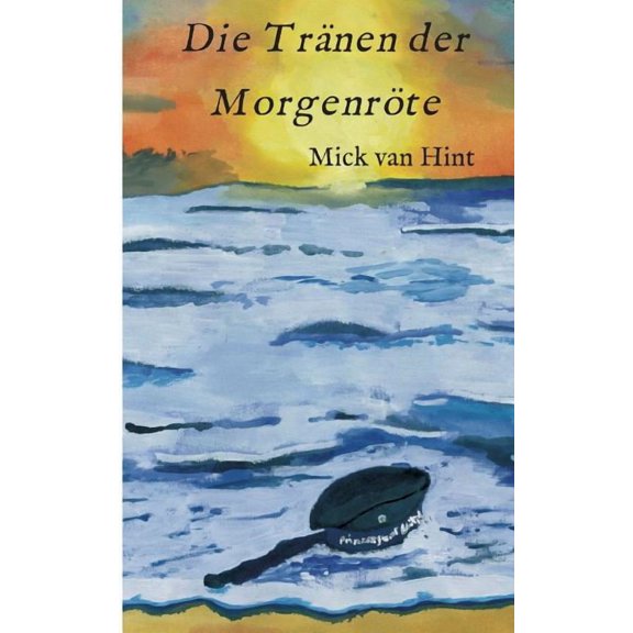 Die Tränen der Morgenröte (Paperback)