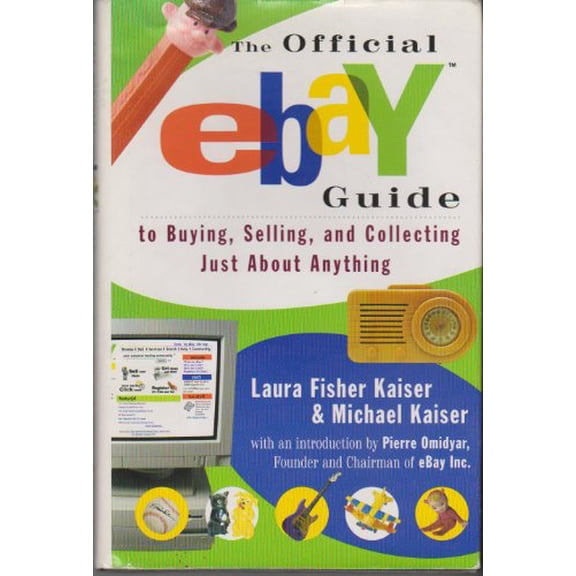 Pre-Owned The Offical eBay Guide to Buying, Selling, and Collecting Just About Anything Paperback