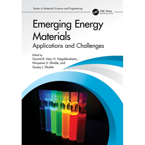 Materials Science and Engineering Emerging Energy Materials: Applications and Challenges, (Hardcover)
