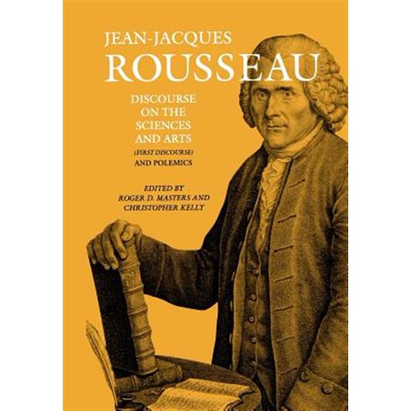 Pre-Owned Discourse on the Sciences and Arts (First Discourse) and Polemics (Hardcover)