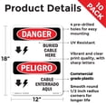 thumbnail image 2 of Cable Buried Here Bilingual OSHA Danger Rigid Plastic Sign 18 Inch x 12 Inch - 10 Pack, 2 of 8