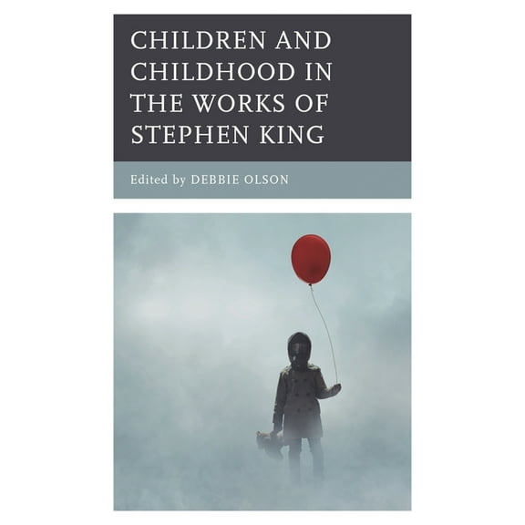 Children and Youth in Popular Culture Children and Childhood in the Works of Stephen King, (Hardcover)