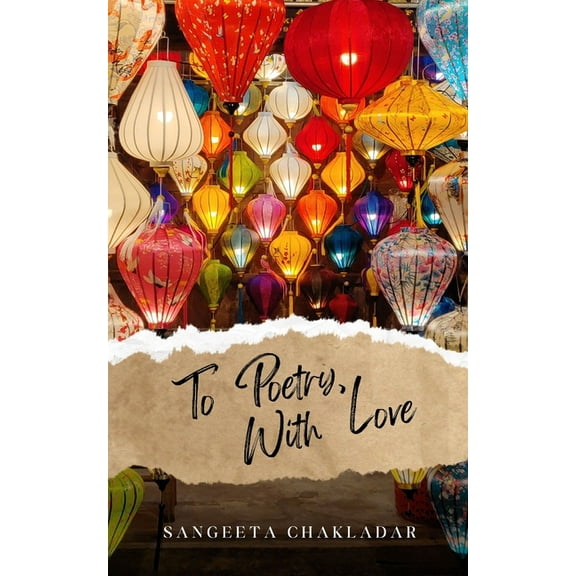 To Poetry, With Love, (Paperback)