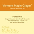 thumbnail image 3 of Celestial Seasonings Vermont Maple Ginger Caffeine Free Herbal Tea Bags (20 Count), 3 of 7