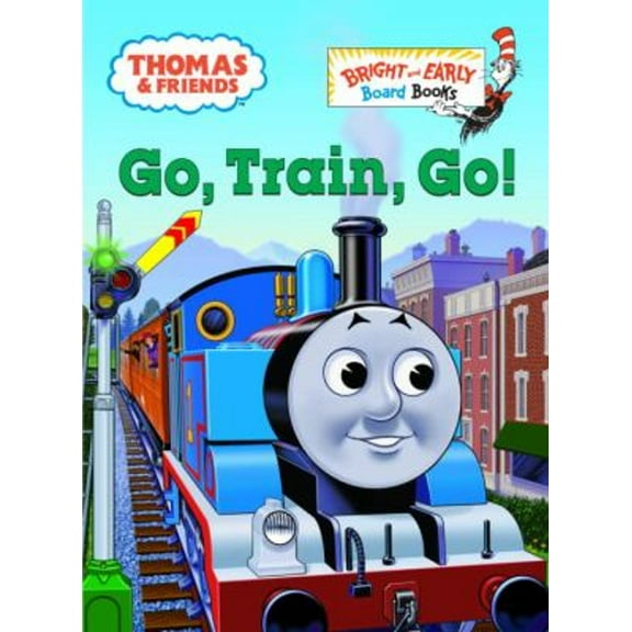 Pre-Owned Thomas & Friends: Go, Train, Go! (Thomas & Friends) (Board book) 0375834613 9780375834615