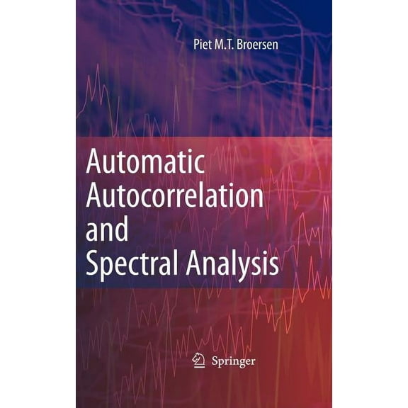 Automatic Autocorrelation and Spectral Analysis, (Hardcover)