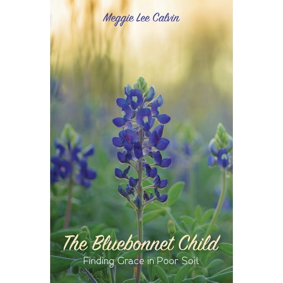 The Bluebonnet Child (Paperback)