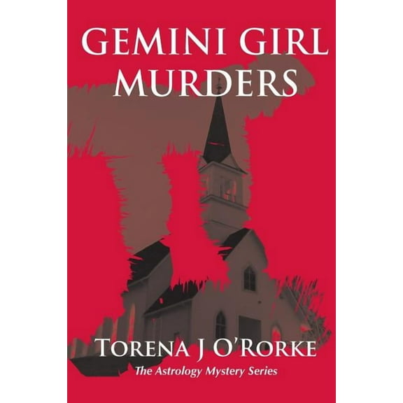 Gemini Girl Murders (Paperback) by Torena J O'Rorke