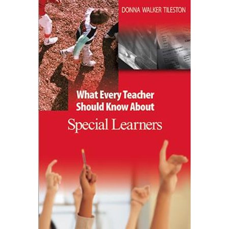 Pre-Owned What Every Teacher Should Know about Special Learners (Paperback) by Donna E Walker Tileston