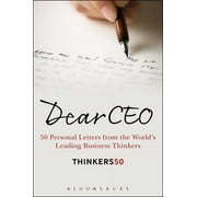 Dear CEO : 50 Personal Letters from the World's Leading Business Thinkers (Hardcover)